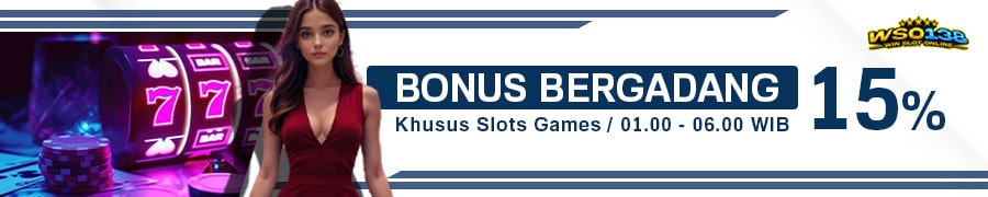 BONUS BERGADANG WSO138